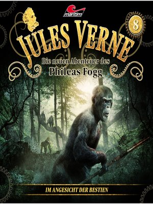 cover image of Jules Verne, Die neuen Abenteuer des Phileas Fogg, Folge 8